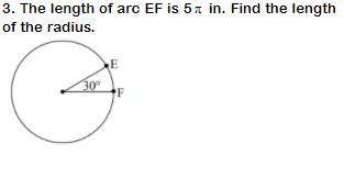 The length of arc EF is 5 in. Find the length of the radius.
