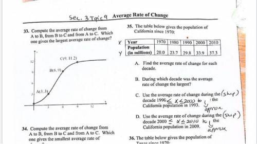 33. Compute the average rate of change from A to B, from B to C and From A to C. Which one gives th