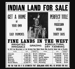 The advertisement shows American Indian land being offered to settlers. The main goal behind such a