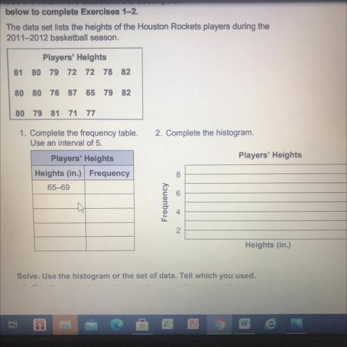 2. Complete the histogram.
Players' Heights
8
Frequency
N
Heights (in.)