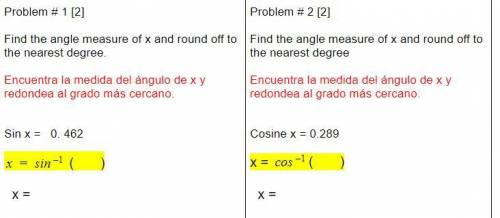 Find the angle measure of x and round off to the nearest degree. same for 2.