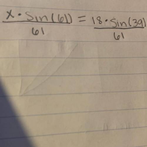 X.sin(61) = 18. Sin (39)
what is x?