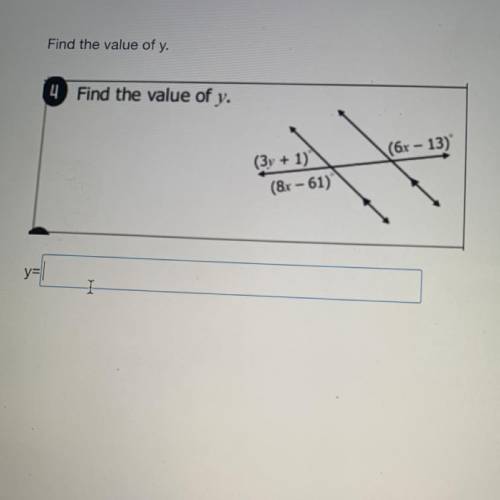 Find the value of y. (3y+1) (8x-61) (6x-13)