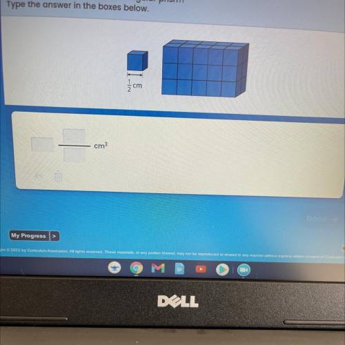 What is the volume of the rectangular prism?

Type the answer in the boxes below.
1/2 cm
1
cm3