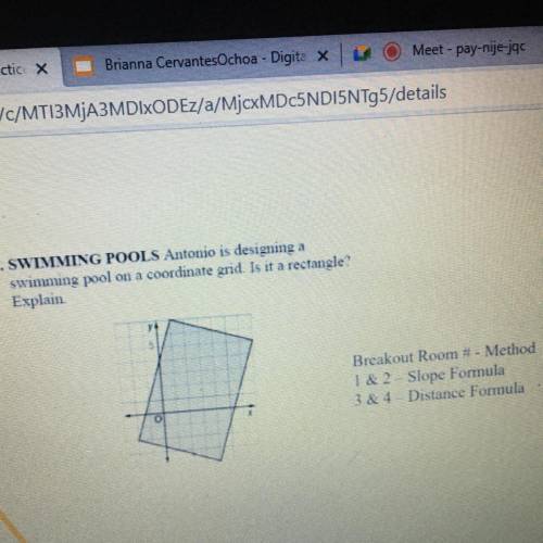 4. Antonio is designing a
swimming pool on a coordinate grid. Is it a rectangle