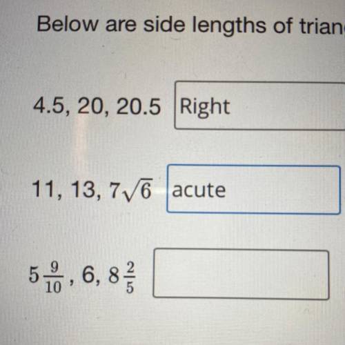 Determine if the side lengths of the triangle is acute, obtuse, or right