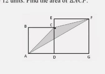PLEASE SOLVE QUICKLY c: THANKS! 12 POINTS

Two squares, ABCD and DEFG, are shown. AB=12 units. Fin