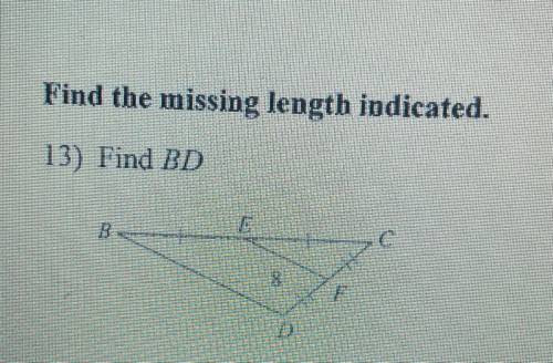 Find the missing length indicated.
13) Find BD