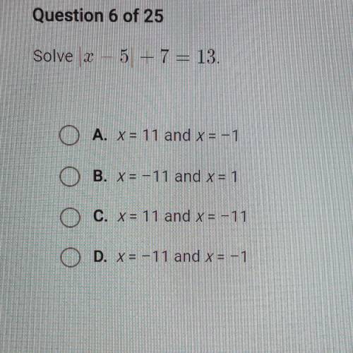 Solve |x- 5| + 7 = 13