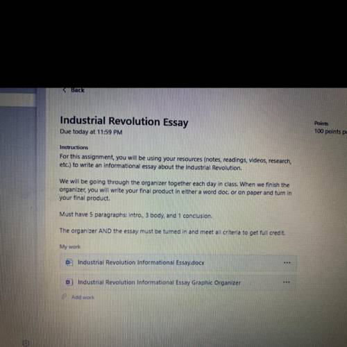 < Back

Industrial Revolution Essay
Due today at 11:59 PM
Instructions
For this assignment, you