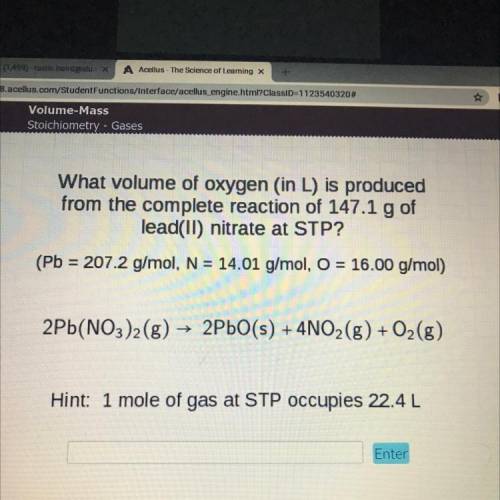 What volume of oxygen (in L) is produced

from the complete reaction of 147.1 g of
lead(II) nitrat
