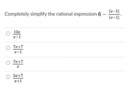 Completely simplify the rational expression 6 - (x-1)/(x+1).