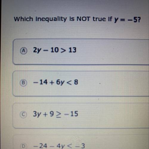 Which inequality is NOT true if y = -5?