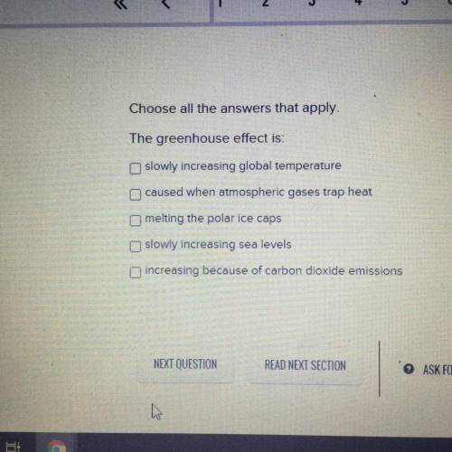 Choose all the answers that apply the greenhouse effect is￼: