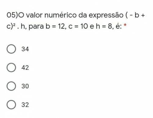 Expressão ( - b + c)² . h, para b = 12, c = 10 e h = 8, é: *Mim ajudem
