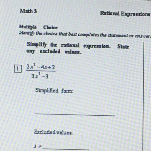 Simplify the rational expression. State any excluded values