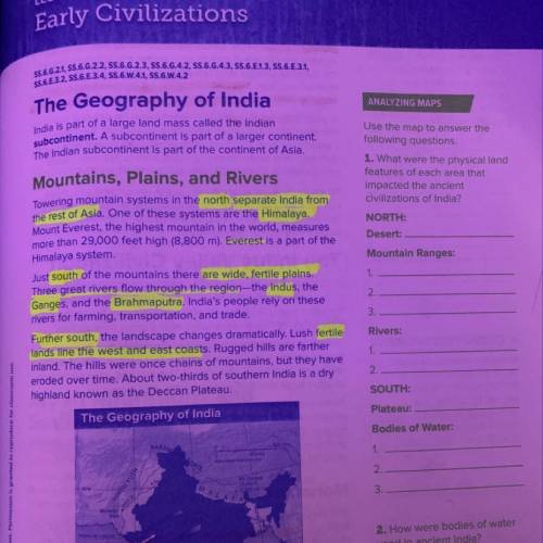 1. What were the physical land

features of each area that
impacted the ancient
civilizations of I