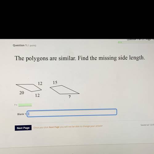 The polygons are similar. Find the missing side length.
