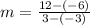 m=\frac{12-\left(-6\right)}{3-\left(-3\right)}