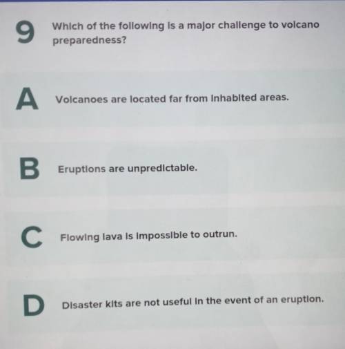 Please help right now which of the following is a major challenge to volcano preparedness​