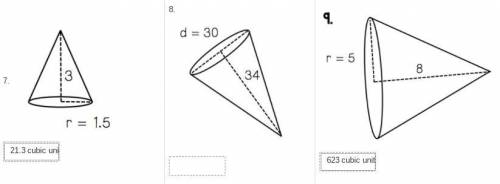 Volume of cones

8th grade math
Please help me i do not understand these questions 
ASAP
Thank you