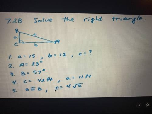 Solve the right triangle can someone please help me it’s due today!!