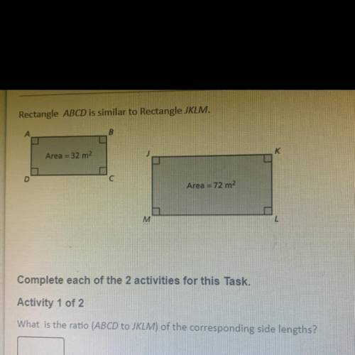 Rectangle ABCD is similar to Rectangle JKLM.

What is the ratio (ABCD to JKLM) of the correspondin