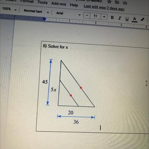 8) Solve for x
*
45
I
5x
20
36
