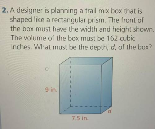 A designer is planning a trail mix box that is shaped like a rectangular prism. the front of the bo
