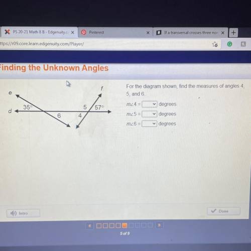 For the diagram shown, find the measures of angles 4,

5, and 6.
m_4 =
degrees
m25 =
degrees
m26 =