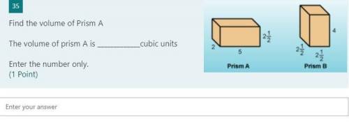 Find the volume of Prism A

The volume of prism A is _____________cubic units
Enter the number onl