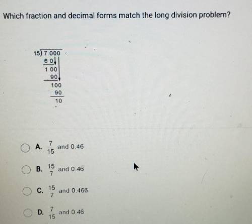 Which fraction and decimal forms match the long division problem?​