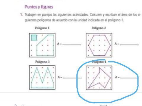 Calculen y escriban el area de los siguientes polígonos de acuerdo con la unidad indicada en el pol
