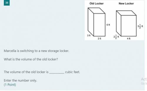 Marcella is switching to a new storage locker.

What is the volume of the old locker? 
The volume