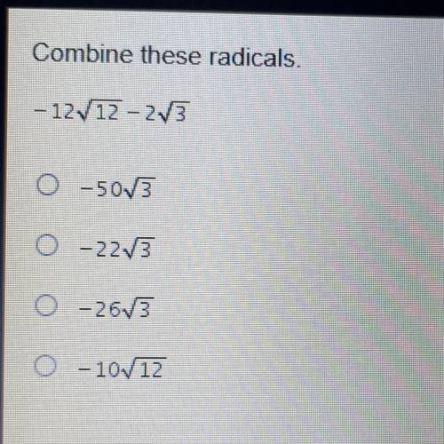 Combine these radicals.
- 12V12-23
O -503
0-2275
O -263
0 -10/12
Answer