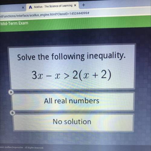 Solve for the inequality? 
A OR B?