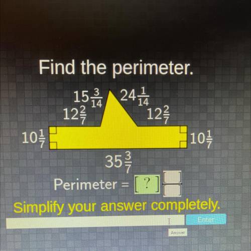 151 241
12 12
102
101
35
Perimeter
?
Simplify your answer completely