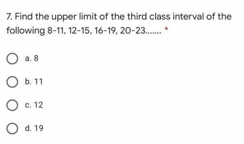 Please help, find the upper limit of the third class interval
