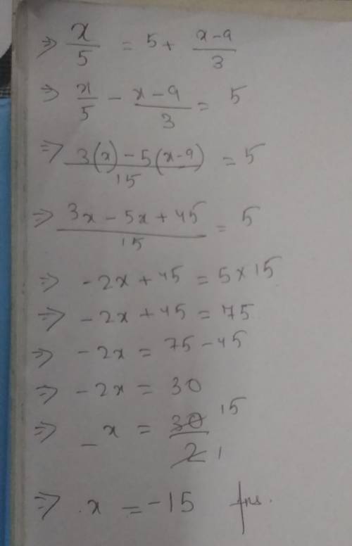 X/5=5+x-9/3 what’s the solution? show work please