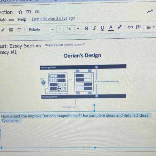 How would you improve Dorian's magnetic car? Use complete ideas and detailed ideas.

Plss help
