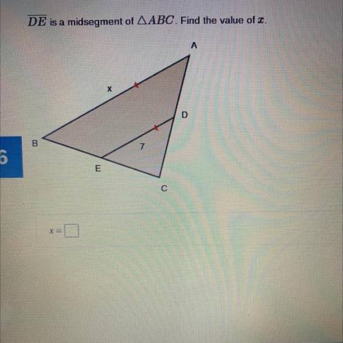 DE is a midsegment of ABC find the value of x