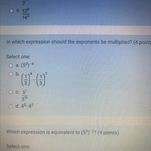 In which expression should the be multiplied?...