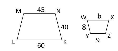 The trapezoids are similar. In the figure below KLMN ~ WXZY. What is the value of b?