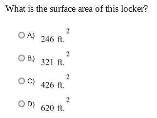 ~!¡! Surface Area !¡!~

~Help me pleaaase~
~!¡ Question #1 out of 10 ¡!~
A locker is in the shape