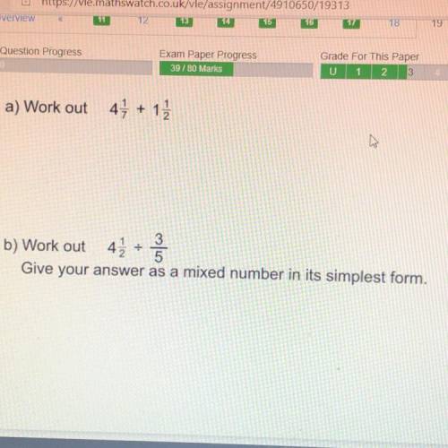 HELP ASAP PLEASEEEEEE a) Work out 4; + 12

b) Work out 4 =
42+ ]
Give your answer as a mixed numbe