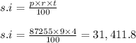 s.i =  \frac{p \times r \times t }{100} \\  \\ s.i =  \frac{87255 \times 9 \times 4}{100}  = 31,411.8
