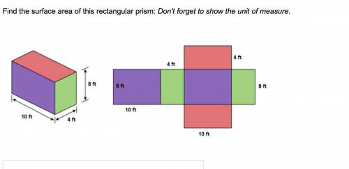 Find the surface area of this rectangular prism: Don't forget to show the unit of measure.