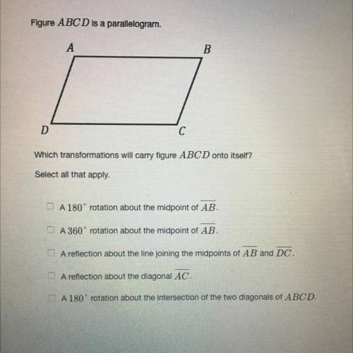 Figure ABCD is a parallelogram... open photo to see question pls