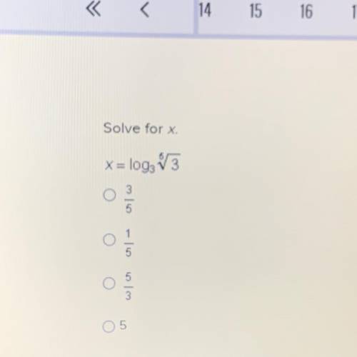 Solve for x.
X = log