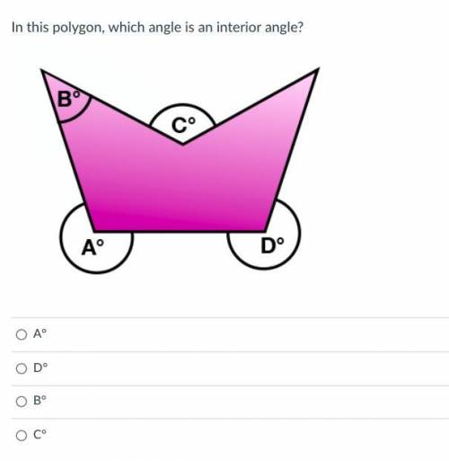 In this polygon, which angle is an interior angle? Multiple Choice